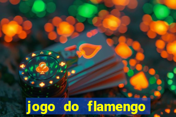 jogo do flamengo rede canais